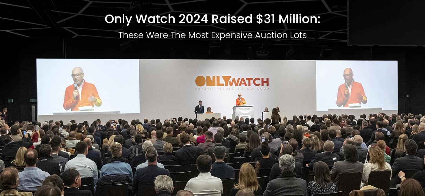 Only Watch 2024 Raised $ 31 Million: These Were The Most Expensive Auction Lots