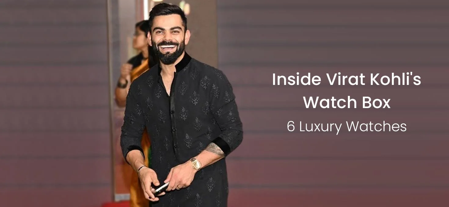 Inside Virat Kohli’s Watch Box – 6 Luxury Watches