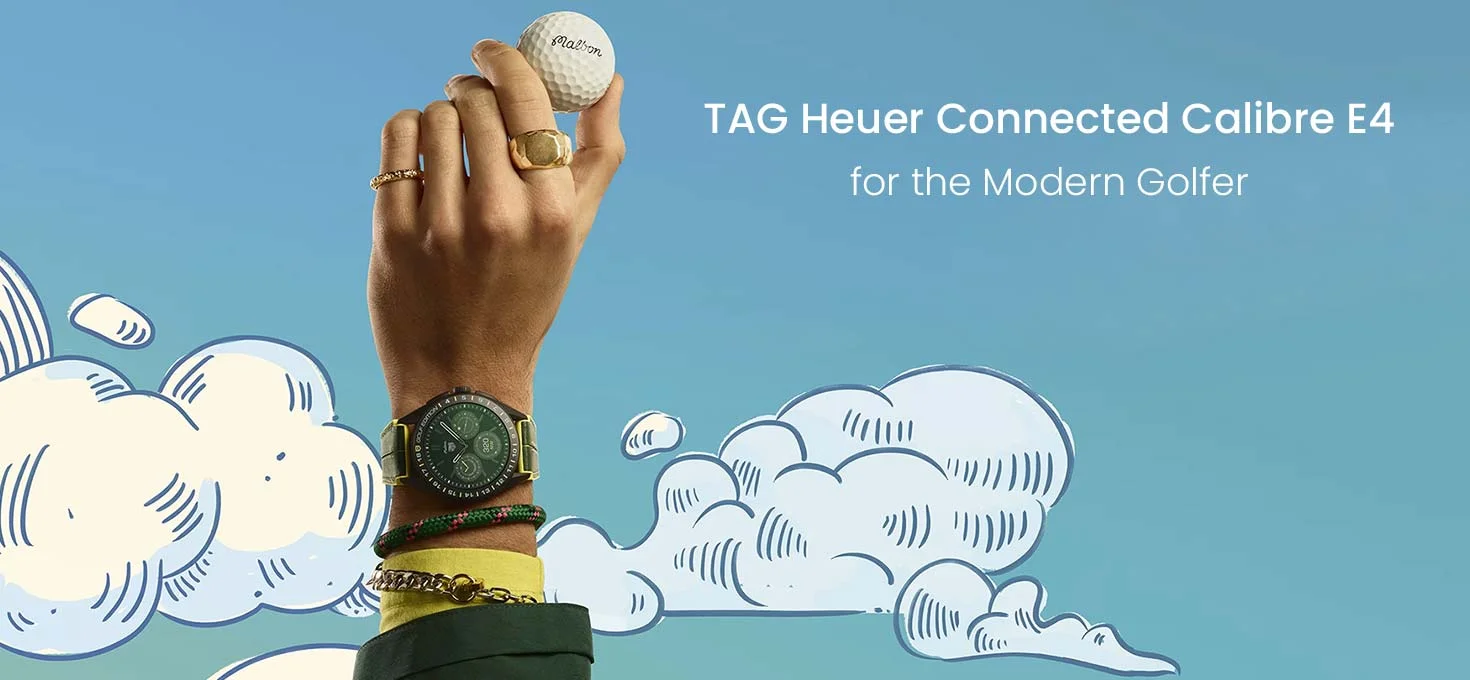 Own Your Game: The TAG Heuer Connected Calibre E4 for the Modern Golfer