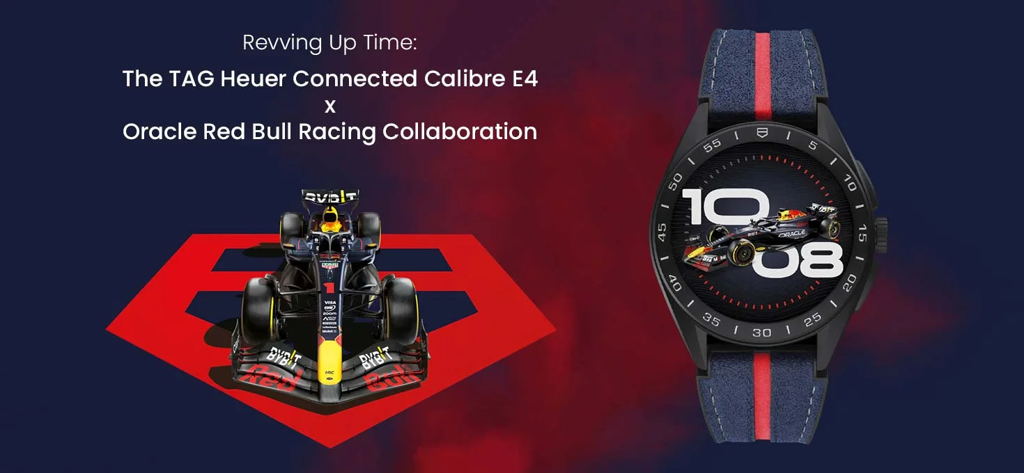 Revving Up Time: The TAG Heuer Connected Calibre E4 x Oracle Red Bull Racing Collaboration