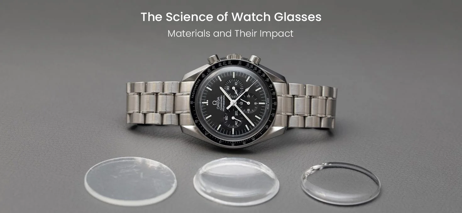 The Science of Watch Glasses: Materials and Their Impa