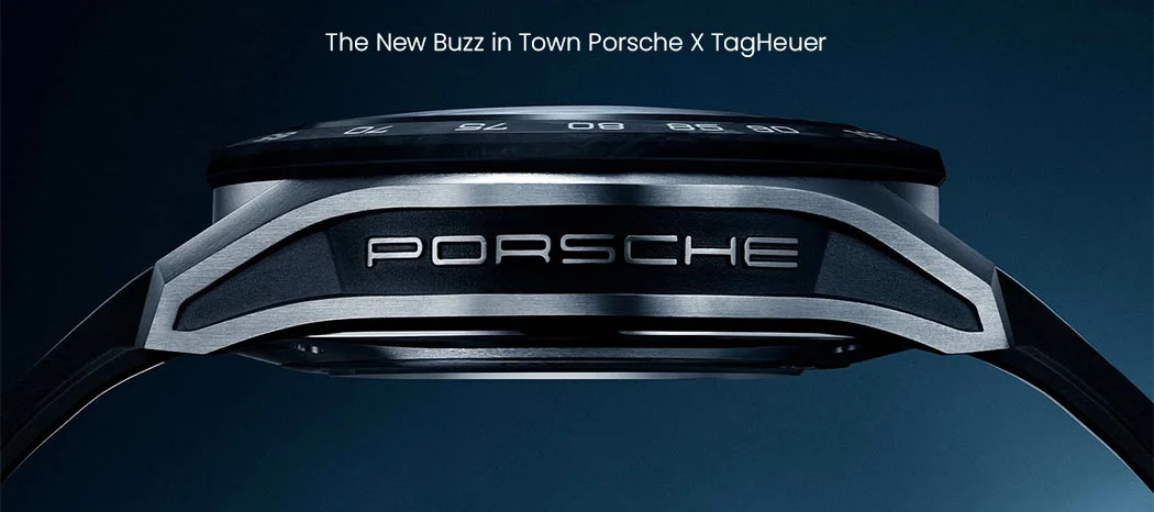 The New Buzz in Town Porsche X TagHeuer 