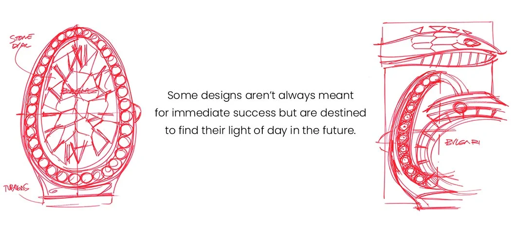 some sketches/designs aren’t always meant for immediate success but are destined to find their light of day in the future.