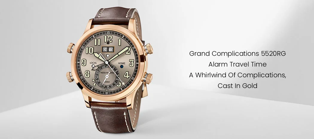 Grand Complications 5520RG Alarm Travel Time - A Whirlwind Of Complications, Cast In Gold