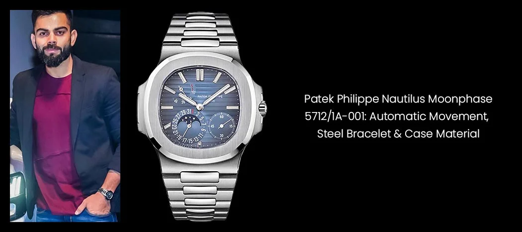 Patek Philippe Nautilus Moonphase - 5712/1A-001: Automatic Movement, 
Steel Bracelet & Case Material
